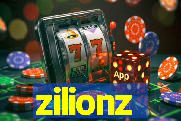 zilionz