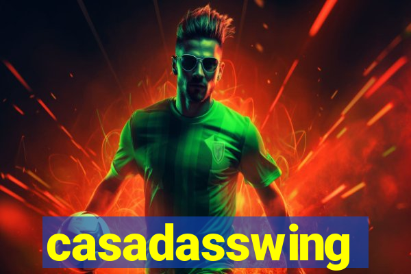 casadasswing