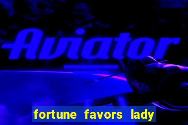 fortune favors lady nikuko legendado