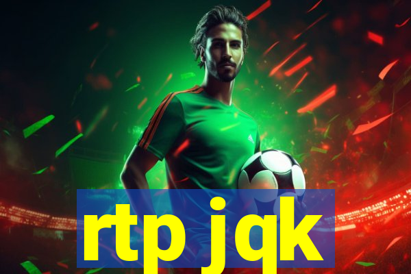 rtp jqk
