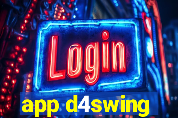 app d4swing