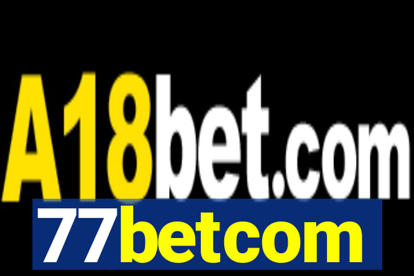 77betcom