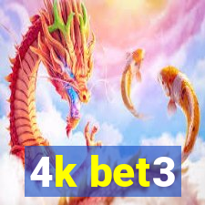 4k bet3