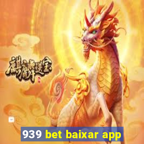 939 bet baixar app