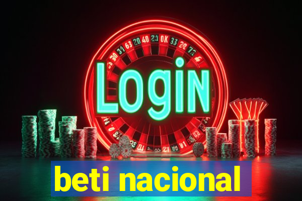 beti nacional