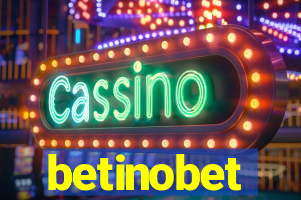 betinobet
