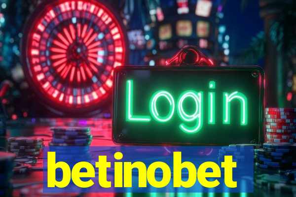 betinobet