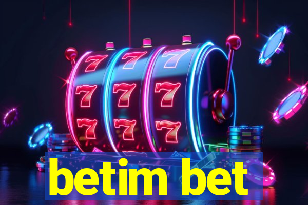 betim bet