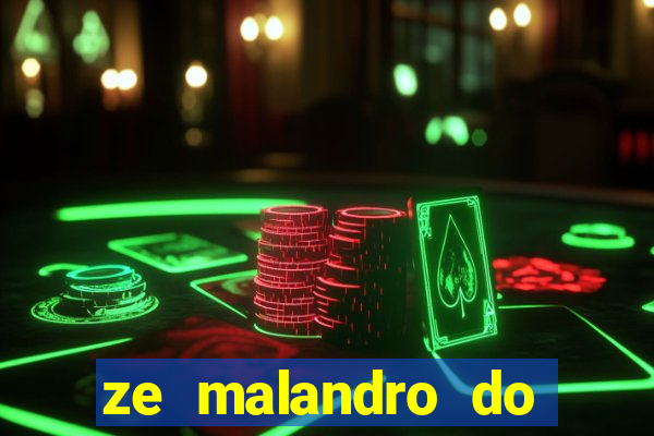 ze malandro do cruzeiro das almas