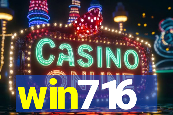 win716