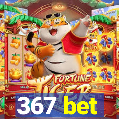 367 bet
