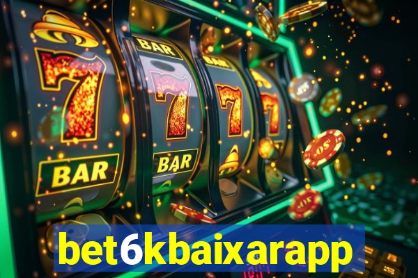 bet6kbaixarapp