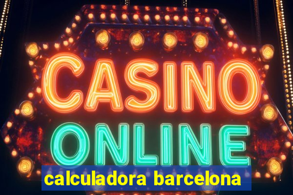 calculadora barcelona