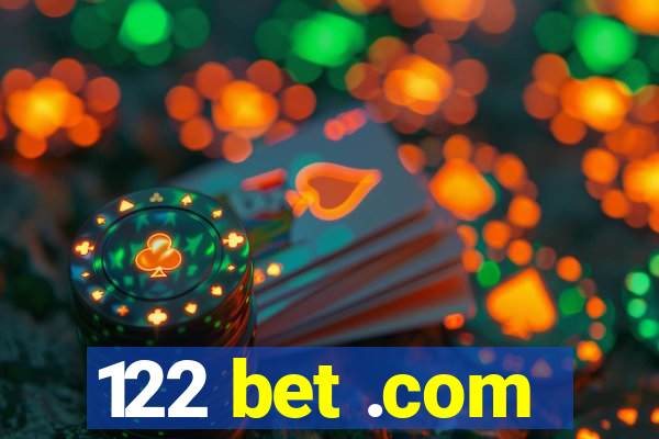 122 bet .com