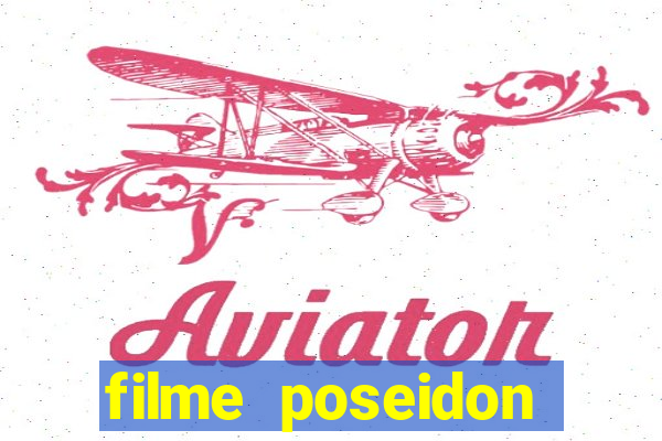 filme poseidon completo dublado