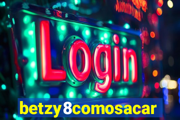 betzy8comosacar