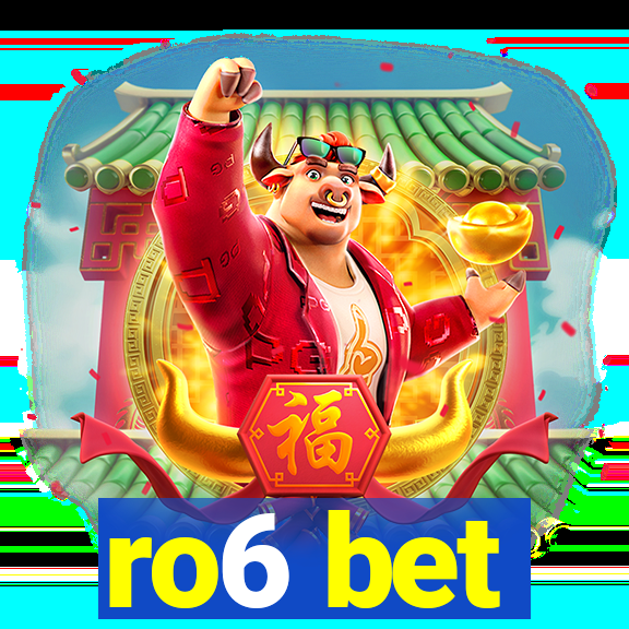 ro6 bet