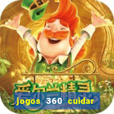 jogos 360 cuidar de bebe