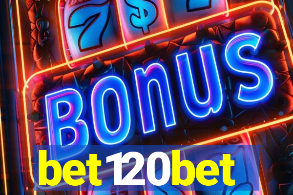 bet120bet