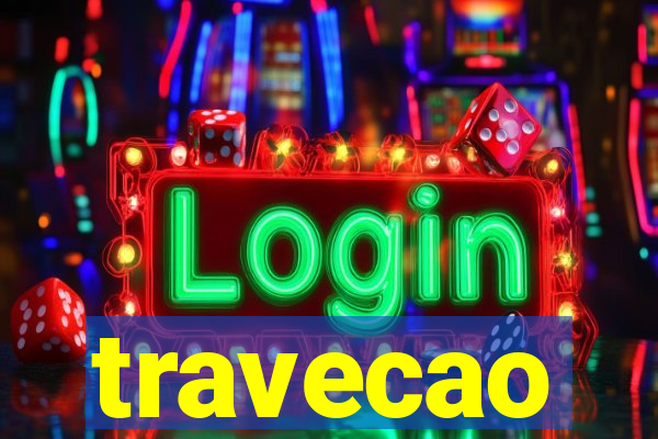 travecao