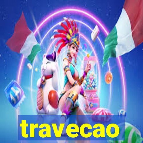 travecao