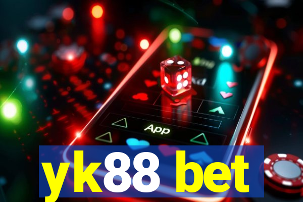 yk88 bet