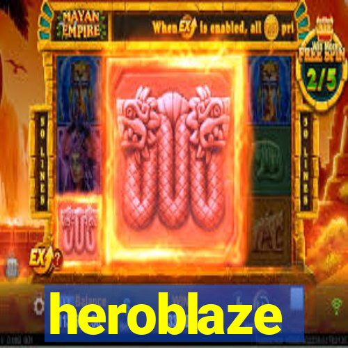 heroblaze