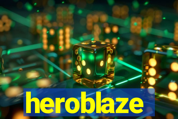 heroblaze