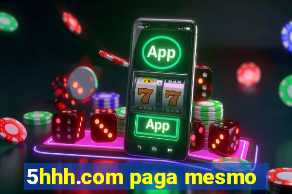 5hhh.com paga mesmo
