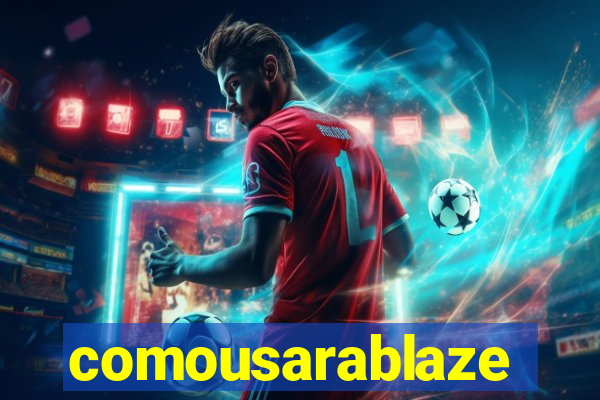 comousarablaze