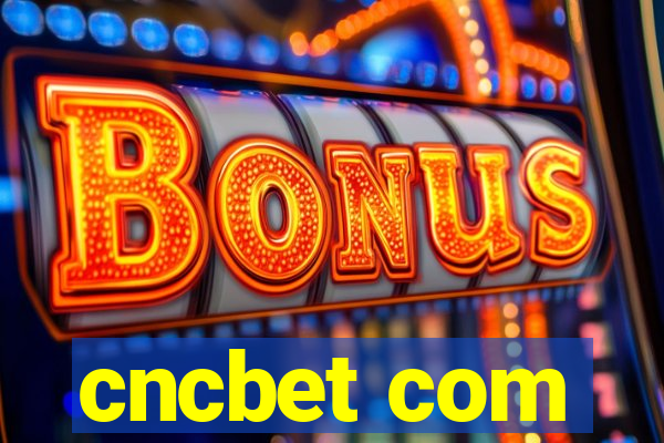 cncbet com