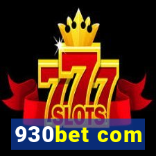 930bet com