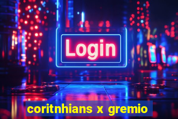 coritnhians x gremio