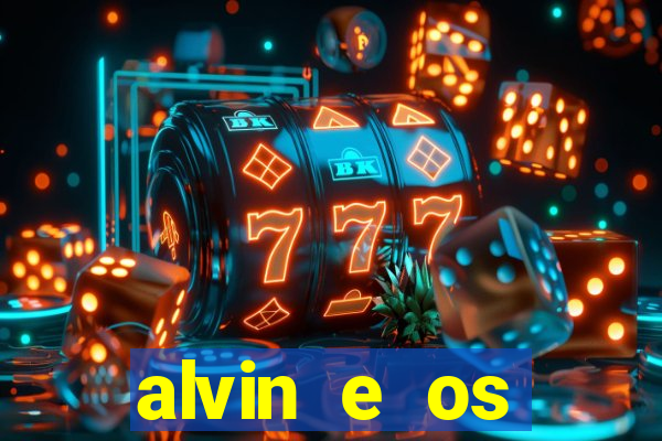 alvin e os esquilos esquiletes nomes