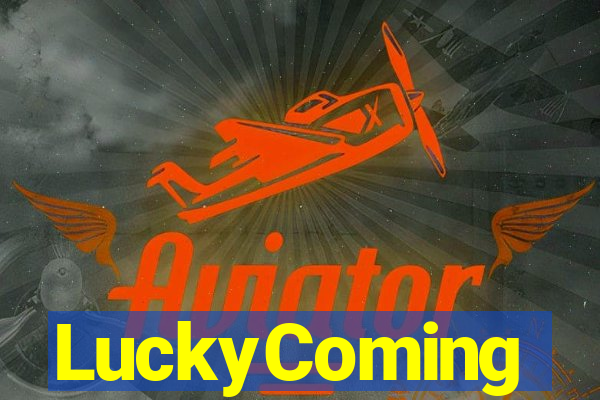 LuckyComing