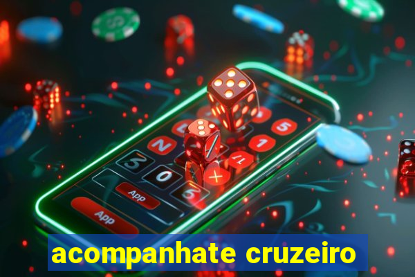 acompanhate cruzeiro