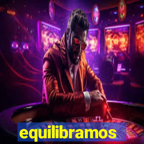 equilibramos