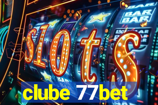 clube 77bet
