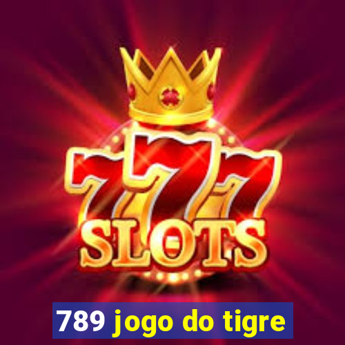 789 jogo do tigre