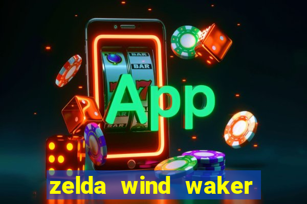 zelda wind waker rom pt br