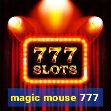 magic mouse 777