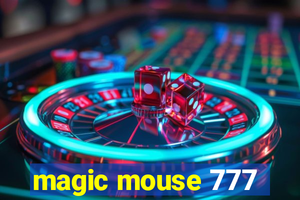 magic mouse 777