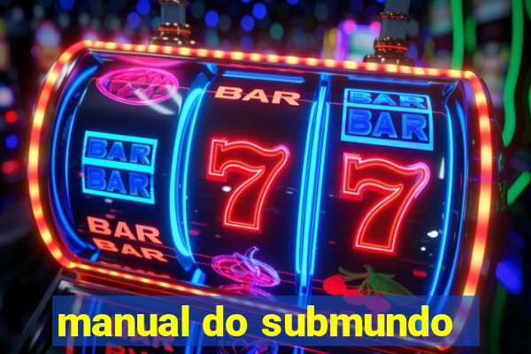 manual do submundo