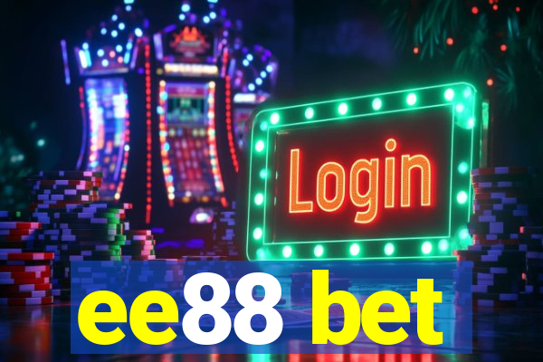 ee88 bet