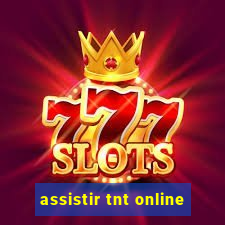 assistir tnt online