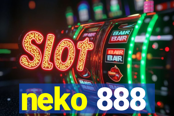 neko 888