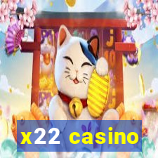 x22 casino