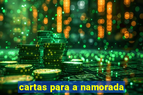 cartas para a namorada