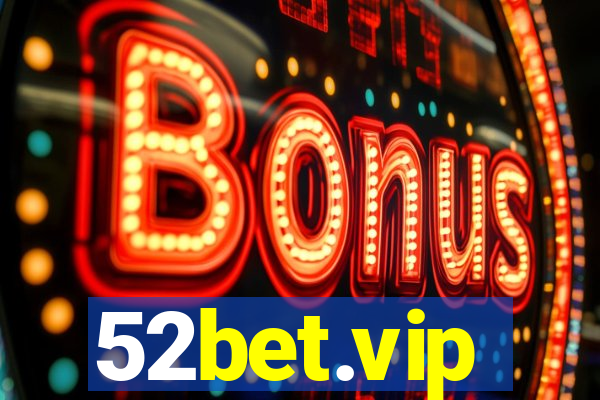 52bet.vip