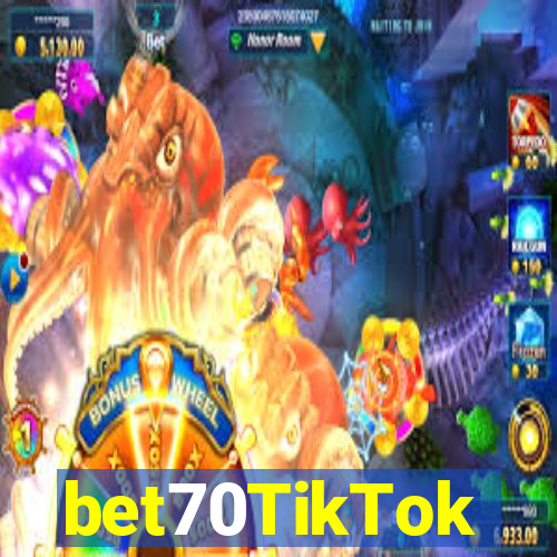 bet70TikTok